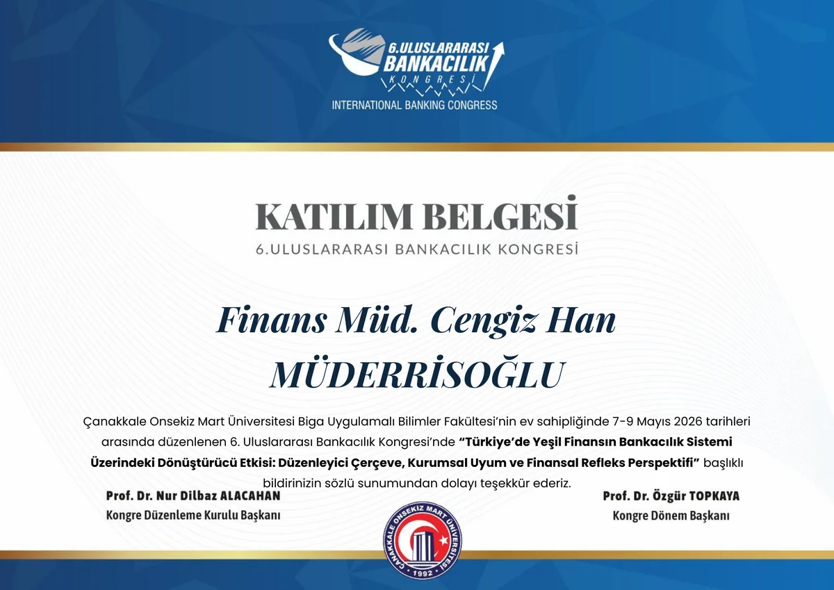6. Uluslararası Bankacılık Kongresi sözlü sunum katılım belgesi